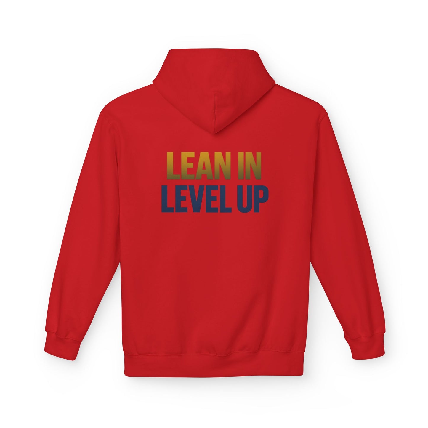 Inspirational Fleece Hoodie - "Lean In Level Up" Motivational Sweatshirt for Creative Minds, Gift for Entrepreneurs, Stylish Comfort Wear