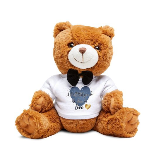 Plush Teddy Bear with Heart Tee — Let All That You Do Be Done in Love